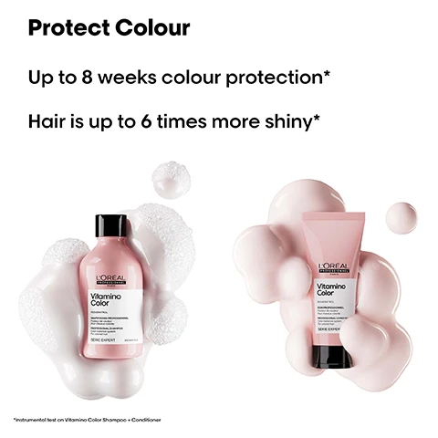 Image 1 - Image shows a pink shampoo bottle and a pink conditioner tube surrounded by white bubbles on a white background, with text stating Protect Colour, Up to 8 weeks colour protection, Hair is up to 6 times more shiny, and Instrumental test on Vitamin Color Shampoo and Conditioner.
              Image 2 - A pink bottle of LOréal Professionnel hair treatment with a black pump cap, featuring text that reads Protect Colour, 10-in-1 professional treatment, Heat Protection, Instantly protects coloured hair, and Vitamin Color, indicating it is a multi-benefit leave-in treatment for colored and sensitized hair.
              Image 3 - A back view of a woman with long, shiny brown hair, showing a side-by-side comparison of hair before and after treatment, with the words Before on the left and After on the right, and products labeled Vitamin Color below.
              Image 4 - Image depicts three LOréal Professionnel hair care products including a pink shampoo bottle labeled Vitamnio Color, a pink hair mask jar, and a pink spray bottle, with the text A colour protection professional routine. Visible text includes 01 Cleanse, 02 Care, and 03 Protect.
              Image 5 - A colorful abstract depiction of bubbles, featuring the text Resveratrol, Protect your color, and the note Inside the fibre Anti-oxidant to nourish and protect the hair follicles.