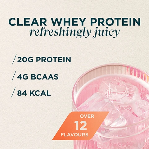 Image 1 - A clear drink with ice cubes in a glass is shown, accompanied by the text CLEAR WHEY PROTEIN refreshingly juicy, 20G PROTEIN, 4G BCAAS, 84 KCAL, and OVER 12 FLAVOURS.
Image 2 - The image shows a container of MyProtein Clear Whey Protein in watermelon flavor surrounded by splashes of water and watermelon pieces, with the text OUR JUICIEST PROTEIN prominently displayed above it.