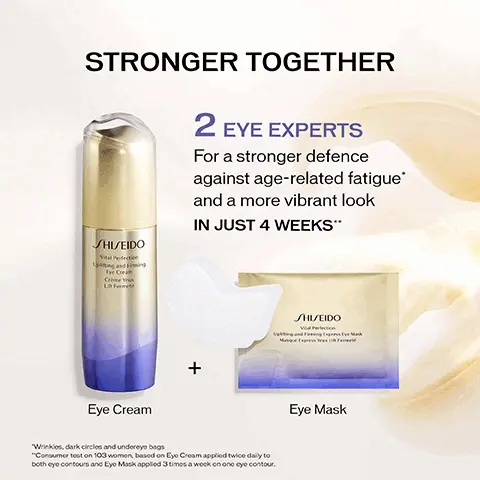 Image 1, stronger together. 2 eye experts for a stronger defence against age related fatigue and a more vibrant look in just 4 weeks. eye cream plus eye mask. wrinkles dark circles and undereye bags. consumer test on 103 women, based on eye cream applied twice daily to both eye contours eye mask applied 3 times a week on one eye contour. image 2, firmer and more radiant skin in just one application. clinical test on 31 volunteers. consumer test on 104 women.