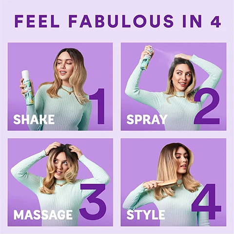 image 1, feel fabulous in 4. 1 = shake, 2 = spray, 3 = massage, 4 = style. image 2, our promise. non-drying formula. gently removes oil. 100% recyclable. longer lasting freshness.