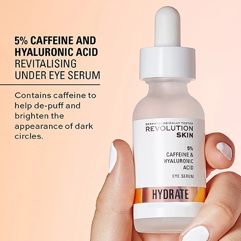 Image 1, 2% hyaluronic acid hydrating serum. another one of revolutions skincare products i couldn't do without, it boosts my complexion, leaving it radiant, smoother and plumper looking skin. image 2, 5% caffeine and hyaluronic acid revitalising under eye serum. contains caffeine to help de-puff and brighten the appearance of dark circles.