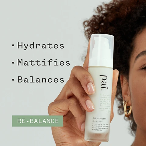 Image 1 - A person with curly hair holds a bottle of skin moisturizer labeled Pai, with visible text listing benefits: Hydrates, Mattifies, Balances, and the words RE-BALANCE at the bottom.
              Image 2 - A skincare product bottle with a white pump top is displayed against a green background, featuring a review quote stating a user found it effective in managing oily areas while keeping the skin moisturized, along with a star rating and certification logos for organic and vegan.