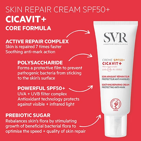 Image 1, skin repair cream SPF50+, cicavit+ core formula. active repair complex - skin is repaired 7 times faster, soothing anti mark action. polysacchardie - forms a protective film to prevent patholgenic bacteria from sticking to the skin's surface. powerful SPF50+ - UVA + UVB filter complex, antioxidant technology protects against visible and infrared light. prebiotic sugar - rebalances skin's flora by stimulating growth of beneficial bacterial flora to optimise the speed and quality of skin repair. image 2, high precision - fine nozzle for clean, accurate application to delicate scars, moles and fresh tattoos. image 3, how to use = apply generously and evenly to clean, dry skin before sun exposure. repeat application frequently to maintain protection, especially after sweating, swimming or towel drying. image 4, high protection = against UVA, UVB, infrared and visible light - all types of rays. 7 times faster healing - damaged skin, repaired and protected in one product. post procedure, - ideal to protect and heal after facial treatments, like micro needling, peels or for post op stitches and scars. melt in texture - invisible and non sticky, hydrating shield, waterproof. hypoallergenic - dermatologically tested. image 5, day and night. cicavit+ cream - 7 times faster healing for damaged and irritated skin. cicavit+ SPF50+ - same active repair complex as CICAVIT+ cream with added powerful SPF50+ sun protection against UVA, UVB, infrared and visible rays. precision nozzle for exact application, great for scars and tattoos.