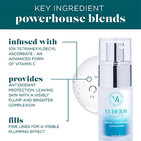 Image 1, Key ingredient powerhouse blends: infused with 10% tetrahexyldecyl ascorbate an advanced form of vitamin C provides antioxidant protection, leaving skin with a visibly plump and brighter complexion, fills fine lines for a visible plumping effect. Image 2, evens tone for a more radiant complexion, dimishses the appearance of dark spots and sun damage and helps protect from free radical damage and discolouration. Image 3, vitamin C brightening concentrate. Great product for my sensitive skin. Best vitamin C I've tried. All time favorite beauty product. Makes your skin feel as smooth as silk. Image 4, after just one use 99% experienced brighter skin.