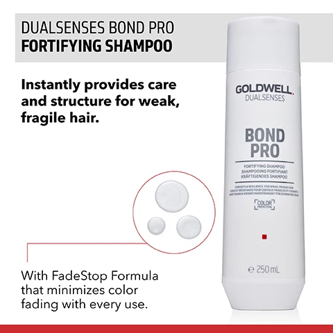 Image 1, dualsense bond pro fortifying shampoo. instantly provides care and structure for weak, fragile hair. with fade stop formula that minimizes colour fading with every use. image 2, before and after. for all hair types. even for fine hair. used by more than 71,000 stylist worldwide, based on internal KAO sell in data, january to december 2020, global. image 3, dualsenses bond pro deep treatment. step 1 = wash gently with fortifying shampoo. step 2 = apply evenly and rinse with fortifying conditioner. step 3 = towel dry and apply day and night bond booster evenly. leave in.