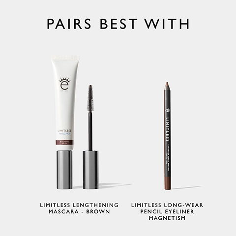 Image shows a white tube of Limitless Lengthening Mascara labeled BROWN, a black mascara wand, and a brown pencil labeled LIMITLESS LONG-WEAR PENCIL EYELINER MAGNETISM, with the text PAIRS BEST WITH above them.