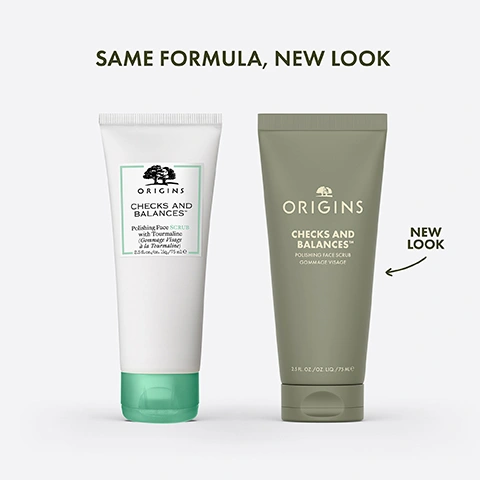 Image 1 - Two tubes of Origins Checks and Balances face scrub are displayed side by side, the left tube is white with a light green label and cap, and the right tube is olive green with a matching cap, with the visible text SAME FORMULA, NEW LOOK, on the white tube ORIGINS CHECKS AND BALANCES Polishing Face Scrub with Tourmaline (Gommage Visage à la Tourmaline) 2.5 FL. OZ. / LIQ. / 75 mL e, on the olive green tube ORIGINS CHECKS AND BALANCES Polishing Face Scrub GOMMAGE VISAGE 2.5 FL. OZ. / LIQ. / 75 mL e, and an arrow pointing to the olive green tube with the text NEW LOOK. Image 2 - A white textured cream product is shown on a green background with text listing its benefits: WHAT IT DOES Gently exfoliates Visibly smooths and softens Reduces the look of pores. Image 3 - A split image shows green bamboo stalks on the left and green mint leaves covered in bubbles on the right, with the text FORMULATED WITH Bamboo Acts as natures buffer to help sweep away dead skin cells Spearmint Leaf Essential Oil Helps refresh senses.