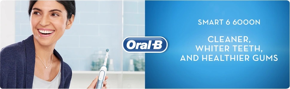Oral-B. SMART 6 6000N CLEANER, WHITER TEETH, AND HEALTHIER GUMS