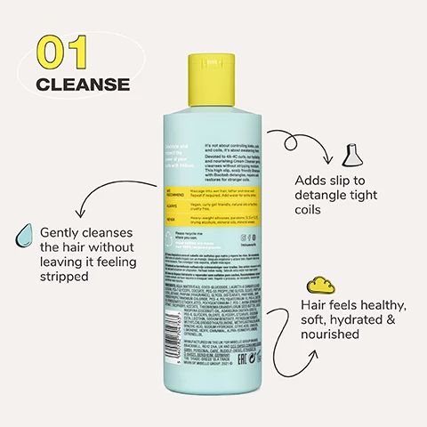 Image 1, 01 cleanse, adds slip to detangle tight coils, gently cleanses the hair without leaving it feeling stripped. hair feels healthy soft, hydrated and nourished. Image 2, top tip = apply and massage the shampoo directly on your scalp, no on your lengths. massaging on the lengths can dry the hair our and lead to friction and breakage. Image 3, before and after, stronger and tangle free curls. Image 4, coil care routine. cleanse with coil awakening cream cleanse, treat with curl restoring intensive mask, condition with coil rejoicing leave in conditioner. Image 5, join the curl movement. Image 6, for all skin types.