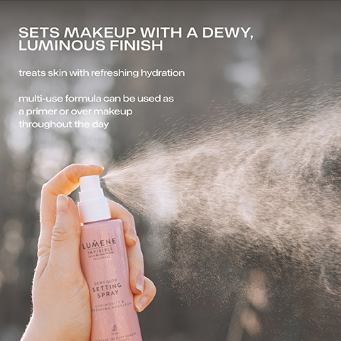 SETS MAKEUP WITH A DEWY, LUMINOUS FINISH treats skin with refreshing hydration multi-use formula can be used as a primer or over makeup throughout the day LUMENE DEWY GLOW SETTING SPRAY SUMINGSITY