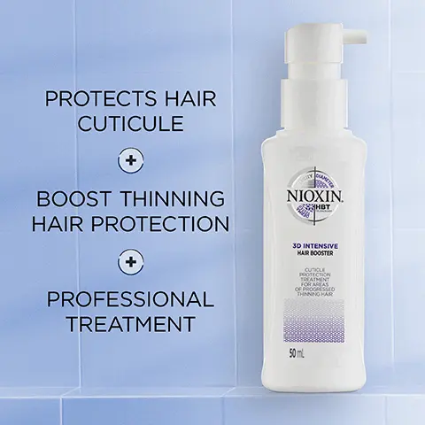 Image 1, ﻿ PROTECTS HAIR CUTICULE BOOST THINNING HAIR PROTECTION NIOXIN. HBT PROFESSIONAL TREATMENT 30 INTENSIVE HAIR BOOSTER CUTICLE PROTECTION TREATMENT FOR AREAS OF PROGRESSED THINNING HAR 50mL Image 2, ﻿ HOW TO USE NIOXIN HAIR BOOSTER? CUTICULE PROTECTION TREATMENT 1 USE TWICE DAILY NIOXIN. 3 MASSAGE THE ROOTS ON AREAS OF ADVANCED THINNING HAIR 2 DISTRIBUTE WITH FINGERS FROM ROOT TO TIPS 30 INTENSIVE HAIR BOOSTER FOR AREAS OF PROGRESSED THENING HAR 50L