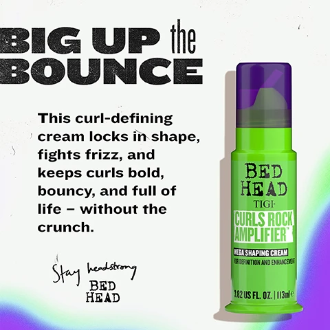 Image 2 - A bright green bottle of Bed Head Curls Rock Amplifier hair cream with a purple cap is shown on a light background with a purple and blue gradient, alongside text that reads BIG UP the BOUNCE, This curl-defining cream locks in shape, fights frizz, and keeps curls bold, bouncy, and full of life - without the crunch, Stay headstrong BED HEAD, and on the bottle BED HEAD TIGI CURLS ROCK AMPLIFIER MEGA SHAPING CREAM FOR DEFINITION AND ENHANCEMENT 3.82 US FL. OZ. | 113mle. Image 3 - A lime green bottle with a purple cap featuring the text BED HEAD TIGI CURLS ROCK AMPLIFIER MEGA SHAPING CREAM FOR DEFINITION AND ENHANCEMENT is displayed on a speckled purple background with text that reads CURLS that ROCK, Lightweight moisture, Long lasting shape, Smooths & defines, Enhances curls, Non-greasy & non-crunchy, and Fights frizz & humidity. Image 4 - A white swirl of cream on a purple background illustrates the text POWERED by BOLD INGREDIENTS, Jojoba Oil for nourishment, Pro Vitamin B5 for body & bounce, Moisture Blend to Lock in hydration, Lightweight Holding Agent to define curls. Image 5 - A split image shows a persons curly hair before and after treatment, with less defined, frizzy curls on the left and more defined, shiny curls on the right, captioned CURLS, ACTIVATED! BEFORE, AFTER, and CURLS ROCK AMPLIFIER. Image 6 - A bright lime green bottle with a dark purple cap for curl cream is featured on a textured purple background with text reading ALL CURLS, COILS and WAVES WELCOME, No matter your curl type, this curl amplifier cream enhances shape, boosts bounce, and fights frizz, while the bottle is labeled Bed Head TIGI Curls Rock Amplifier Mega Shaping Cream For Intense Shine and Definitive Curls, and a black strip at the bottom contains the repeating product name K AMPLIFIER MEGA SHAPING CREAM • CURLS ROCK AM. Image 7 - The image depicts a three-step guide for styling curly hair, featuring a person applying product to their hands, then scrunching their wet hair, and finally blow-drying it with a diffuser, all against a bright gradient background, with a product bottle labeled BED HEAD TIGI CURLS ROCK shown at the bottom right, and includes the text: APPLY and AMPLIFY For salon worthy results: 1. Apply to hands, then through wet hair for even coverage. 2. Scrunch for volume, twist for definition. 3. Air dry for a natural look or diffuse dry for extra volume. For best results, use with Curls Rock Shampoo & Conditioner.
