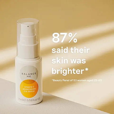 87% said their skin was brighter- Beauty Panel of 53 women aged 25-65. Brightens, tightens, plumps, smooths.