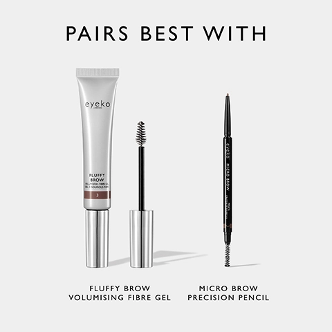 Image shows two eyebrow products labeled Fluffy Brow Volumising Fibre Gel and Micro Brow Precision Pencil with the text Pairs Best With above them.