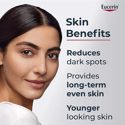 Image 1 - A close-up image of a woman with medium skin tone and dark hair, displaying clear skin, alongside text that reads Skin Benefits, Reduces dark spots, Provides long-term even skin, and Younger looking skin.
              Image 2 - A person holding a bottle of Eucerin Anti-Pigment dual serum with the text Apply to face, neck & décolleté on cleansed skin morning & evening.
              Image 3 - A close-up of a smooth, white cream or gel with visible names for ingredients, including Licochalcone A and Hyaluronic Acid, alongside a label reading PATENTED THIAMIDOL.
              Image 4 - Before and after images of a skin area showing improvement over eight weeks with visible skin texture differences; text includes Clinically Proven, Before, After, Week 0, Week 8, and 97% spot reduction success with a note about expert grading by dermatologists.
              Image 5 - A close-up image of a womans face with dark hair and natural makeup, accompanied by text that states reduces melanin from day 1 and visible results in 2 weeks.
              Image 6 - A woman is applying a cream to her cheek, with text beside her stating Formula & Texture, For all skin types, Spreads easily, Non-sticky & non-greasy, and the Eucerin logo at the top.
              Image 7 - Image features a close-up of bubbles and molecular structures with a light background, and visible text that reads: With patented Thiamidol® Most effective anti-spot ingredient* Reduces melanin production from day 1** Effective on all skin types & tones.
              Image 8 - Image shows three separate sections featuring bubbles and textures in different colors, with descriptions of their benefits: Patented Thiamidol® which effectively reduces dark spots and prevents their reappearance, Hyaluronic Acid which helps smooth fine lines and wrinkles, provides radiance and a firmer skin feeling, and Licocalcone A which is a powerful antioxidant, anti-inflammatory, and skin-soothing ingredient. Eucerin logo is displayed at the top right.
              Image 9 - Three Eucerin skincare products are displayed: the Anti-Pigment Cleansing Gel with a 2% exfoliating AHA complex, the Anti-Pigment Dual Serum, and the Anti-Pigment Day Care SPF 30, each labeled with its respective product name and benefits.