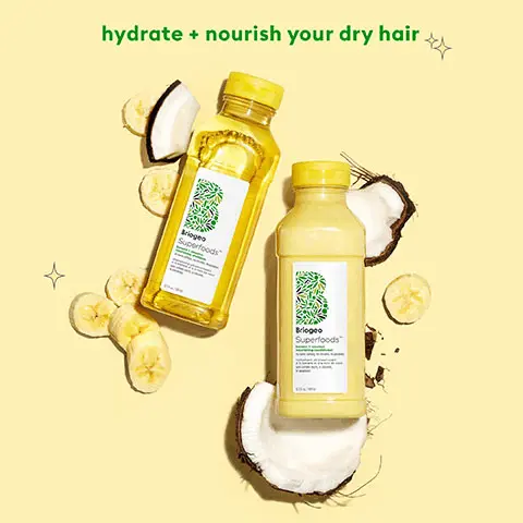 Image 1, hydrate and nourish your dry hair Image 2, Showing products in the range. Text- Briogeo Superfoods collection nourishes and hydrates hair with fruits, vegetables and vitamins