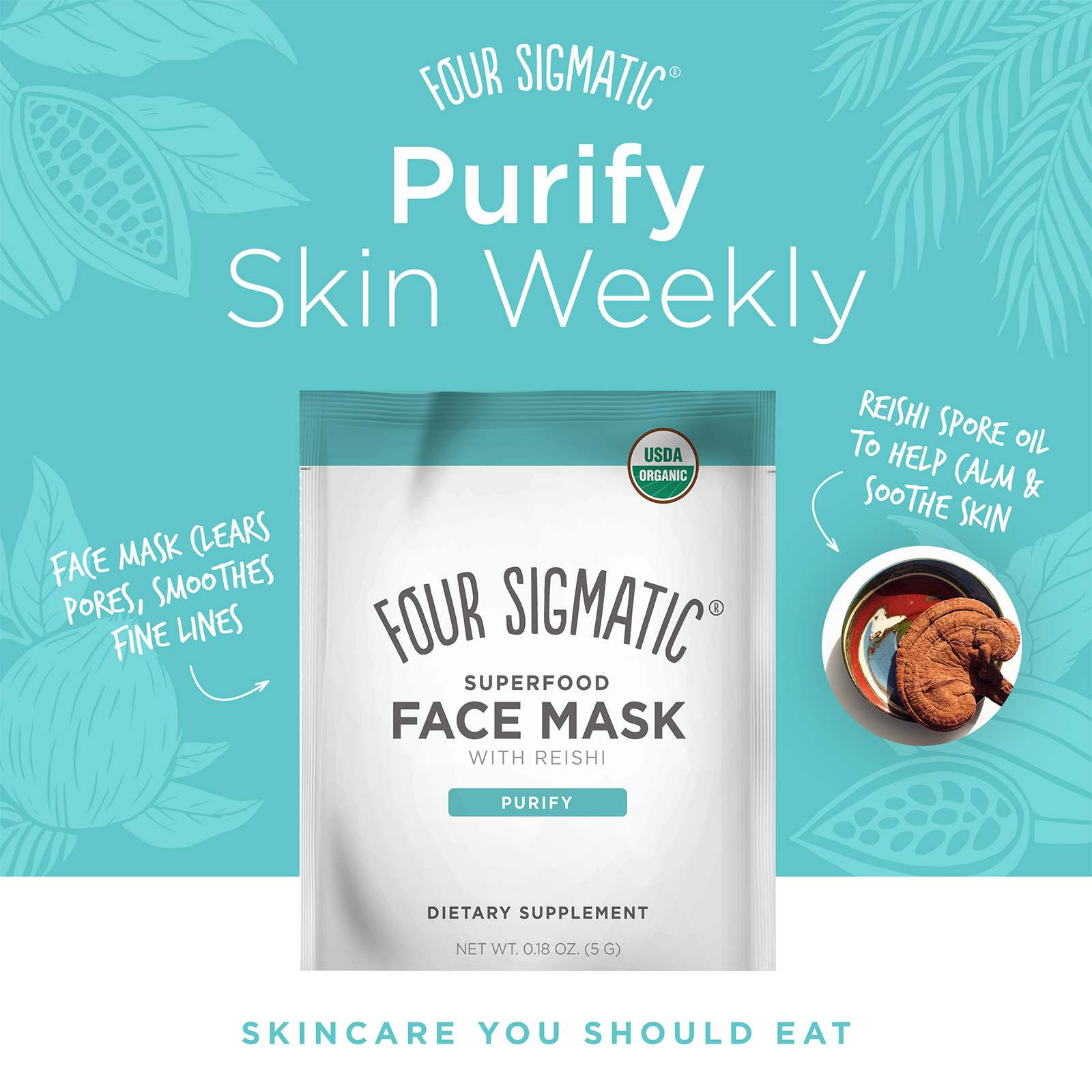 Purify Skin weekly, face mask clears pores, smoothes fine lines, reishi spore oil to help calm and soothe skin