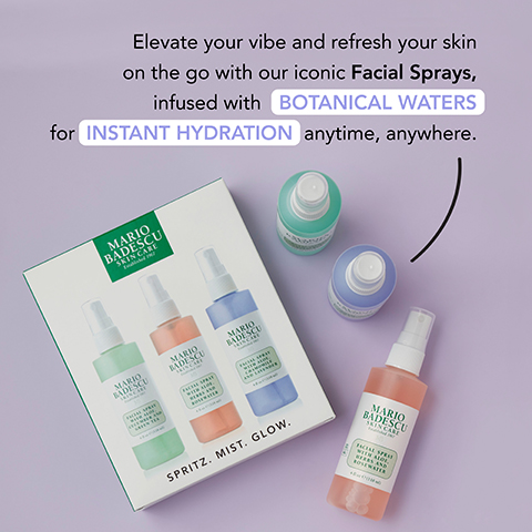 Image 1 - Image shows a set of facial spray products from Mario Badescu, including three bottles in different pastel colors next to a boxed display, with text that reads Elevate your vibe and refresh your skin on the go with our iconic Facial Sprays, infused with BOTANICAL WATERS for INSTANT HYDRATION anytime, anywhere.