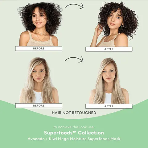Image 1, two sets of before and after images where hair appears smooth and shiny after use. text- Hair Not Retouched, to achieve this look use Superfoods Collection Avocado and Kiwi Mega Moisture Superfoods Mask. Image 2, Scientifically proven to boost moisture. Boost moisture for softer, smoother, and more manageable hair after two uses. Image 3, Showing products in the range. Text- Briogeo Superfoods collection nourishes and hydrates hair with fruits, vegetables and vitamins  