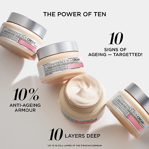 Image 1- the power of ten. 10 signs of ageing targetted. 10% anti ageing armour. 10 layers deep.u up to 10 cell layers of the statum corneum. image 2, up to 48 hours hydration. quick absorbing. image 3, targets 10 signs of ageing = tone, texture, radiance, elasticity, firmness, plumpness, fine lines, pores, wrinkles, neck lines. image 4, formulated with. squalane = to help hydrate skin and reinforce the skin moisture barrier. niacinamide = to help even skin tone and reduce the look of fine lines and wrinkles. peptide lipid complex = to help improve elasticity and firmness. image 5, tested on sensitive skin. image 6, featuring 10% anti ageing armour.