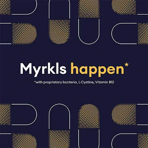 Myrkls happen. with proprietary bacteria, L-Cystine, Vitamin B12. VITAMIN B12 Contributes to normal red blood cell formation. Contributes to normal energy-yielding metabolism. Contributes to the reduction of tiredness and fatigue. Contributes to the normal function of the immune system. B12 3-C Suitable For Vegans Contains Vitamins B12 Scientifically tested 33 DE FAIRE. Science since 1990 myrkl Food supplement Scientifically testedWith Vitamin B12. Vegan 30 capsules (Two per dose)