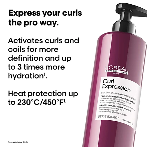 Image 1 - A LOréal Professional Curl Expression product bottle is shown, with text promoting its ability to activate curls and coils for more definition and hydration, and stating it offers heat protection up to 230°C/450°F.
              Image 2 - Image shows a comparison of hair before and after treatment, featuring three pairs of images that display different curly hairstyles. Each Before section on the left shows unruly curls, while the After section on the right shows smoother, defined curls. Below the images is a collection of hair care products and the text Express your curls the pro way.
              Image 3 - Image shows three hair care products from LOréals Curl Expression line, including a shampoo, a treatment, and a styling cream, with visible text indicating the routine steps: 01 Cleanse, 02 Treat, 03 Define.
              Image 4 - A close-up of a dropper bottle filled with a vibrant pink liquid, featuring text that reads Urea H + Hibiscus Seed and Super hydrating actives.
              Image 5 - Image shows a three-step guide on hair application techniques. The top section has the text How to apply like a Pro and the first step states Apply a small amount of product on hair using finger coils gesture. The second step describes On curls, apply on towel dried hair for a boost of extra definition before the cream in mousse. The third step notes On coils, apply on towel dried hair for a boost of extra definition before the long lasting intensive moisturizer.