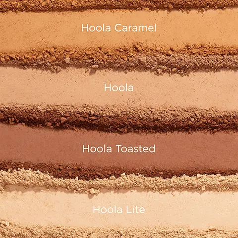Image 1: Shows the different shades. Text - Hoola Caramel. Hoola. Hoola Toasted. Hoola Lite. Image 2: Lists the shades again, showing them modelled on different skin tones.