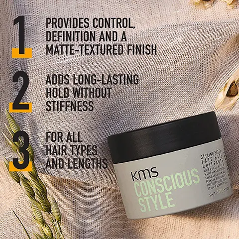 Image 1, 1 = provides control definition and a matte textured finish, 2 = adds long lasting hold without stiffness, 3 = for all hair types and lengths. Image 2, did you know, conscious style styling putty can also nourish dry hair tips and control fly aways. Image 3, what's inside, moringa seed oil and oat oil.