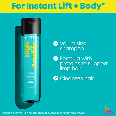 Image 1 - A turquoise bottle of Matrix High Amplify volumizing shampoo is displayed against a bright yellow background, with bullet points indicating its features: volumizing shampoo, formula with proteins to support limp hair, and cleanses hair.
              Image 2 - A bottle of Matrix High Amplify conditioner is displayed on a bright turquoise background, with text highlighting benefits such as instant body for thicker-looking hair, lightweight conditioning, and lasting volume; small icons accompany the text.
              Image 3 - Image shows two bottles of shampoo labeled Matrix Total Results High Amplify, with the left bottle displaying the old design and the right bottle displaying the new design; visible text includes New Look! Same Great Formula, along with details about the product being a volume shampoo and its size of 10.1 fl oz / 300 ml.
              Image 4 - Image shows two bottles of hair care products side by side: a black bottle labeled total results High Amplify on the left and a turquoise bottle with similar labeling on the right, featuring matrix High Amplify along with the text New Look! Same Great Formula and conditioner for volume.