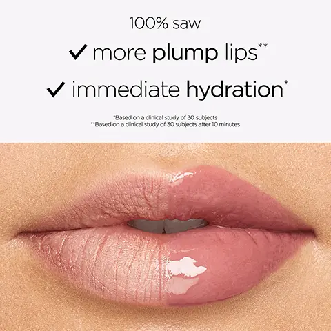 Image 1, 100% saw more plump lips and immediate hydration. based on a clinical study of 30 subjects. based on a clinical study of 30 subjects after 10 minutes. image 2, comparison between the balm, plump and creme. balm = finish - glossy, coverage - buildable, what it does - hydrates. plump = finish - glossy plump, coverage - buildable, what it does - plump. creme = finish - satin, coverage - medium, what it does - smooths.