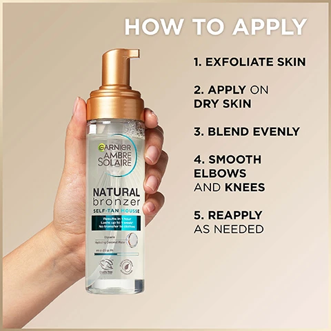Image 4 - A hand holding a bottle of Garnier Ambre Solaire Natural Bronzer self-tan, with instructions for application on the right, listing five steps: 1. Exfoliate skin 2. Apply on dry skin 3. Blend evenly 4. Smooth elbows and knees 5. Reapply as needed.
              Image 5 - A hand holding a pump bottle of lightweight mousse texture product with a foam application on the fingertips, accompanied by text that reads LIGHTWEIGHT MOUSSE TEXTURE, EASY TO APPLY, STREAK-FREE, NON-STICKY, DRIES QUICKLY.
              Image 6 - An image showing a woman with a tan skin tone wearing a beige bikini, with her arms crossed over her chest against a neutral background, and text that reads Streak-free, Quick dry, Natural tan, Lasts up to 1 week, Transparent formula - coconut fragrance, Instrumental test, 22 subjects after 1 application.
              Image 7 - Image of a bottle of natural moisturizer with labels indicating it is enriched with coconut water and glycerin, along with notes stating it is suitable for sensitive skin and tested under dermatological control.