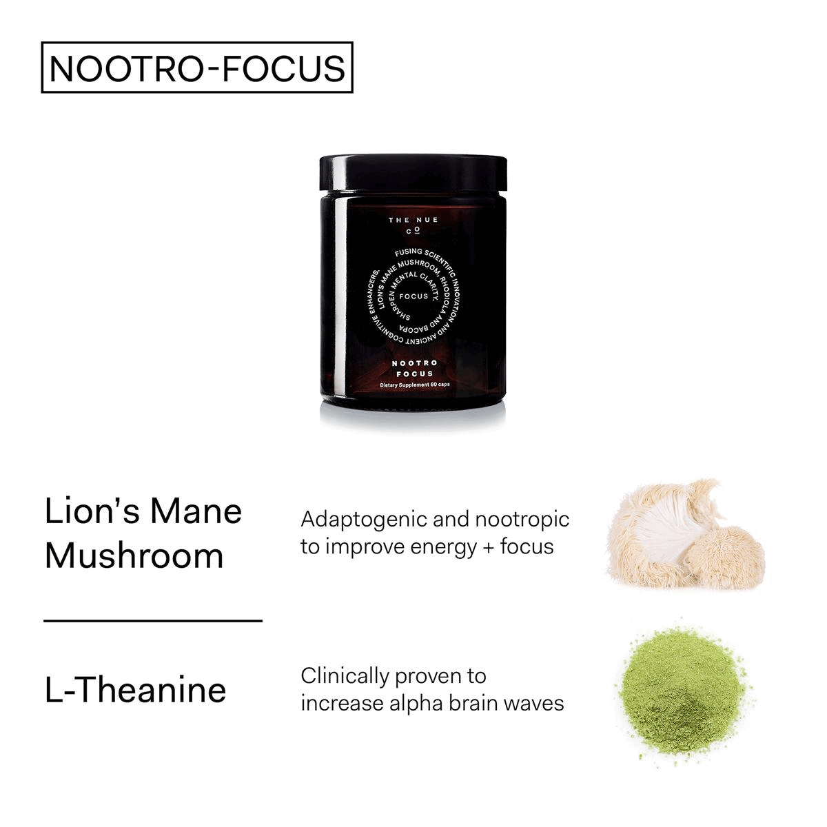 Image 1, ingredients and their benefits. Image 2, difference between nootro-focus vs mind energy