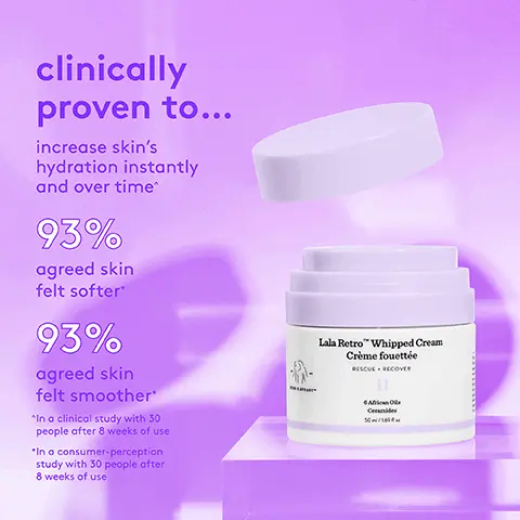 Image 1, clinically proven to increase skin's hydration instantly and over time. 93% agreed skin felt softer. 93% agreed skin felt smoother *in a clinical study with 30 participants after 8 weeks of use. * in a consumer perception study with 30 people after 8 weeks use. Image 2, face off moisturiser edition. Lala retro whipped cream: key ingredients = african oil blend and ceramides, perfect when you need barrier-supportive moisture and replenishment and crave a rich whipped texture. use anytime (day or night). protini polypeptide cream, key ingredients = 9 signal peptides and pygmy waterlily. perfect when you want to moisturize and firm skin with a lightweight gel-cream texture. use anytime (day or night). Image 3, passion play smoothie for hydrated, radiant, younger looking skin. 1 pump of 8-hydra, half a pump of A-Passioni, 1 pump of lala retro, mix it all together and then apply.