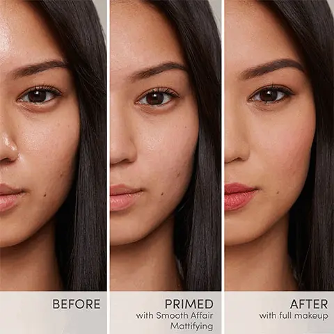 Image 1-2 before and after images shown through two different skin tones. Before. Primed with Smooth Affair Mattifying and After with full makeup. Image 3, Skincare Makeup System. Prep skin for a smooth, hydrated canvas for makeup. Perfect skin with clean, high-performance foundation. Set makeup for a flawless,long-lasting finish