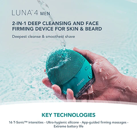 Image 1, luna for men. 2 in 1 deep cleansing and face firming device for skin and beard. deepest cleanse and smoothest shave. key technologies, 16 t-sonic intensities. ultra hygienic silicone. app huided firming massages. extreme battery life. image 2, clinically proven to remove 99% of dirt and oil from skin and facial hair. perfectly preps your skin and facial hair before shaving. based on a 28 day consumer trial with 32 participants. image 3, before and after. image 4, luna 4 men comparison to other facial cleansing brush. t-sonic pulsations = yes. number of levels = 16 levels. gentle, regular and deep cleanse modes = yes. firming massage treatments = yes. for skin and beard = yes. ultra hygienic silicone = yes. number of mins of use per full charge = up to 600. travel lock = yes. app connected = yes. other facial cleansing brushes, number of levels = 4 levels. firming massage treatments = yes. ultra hygienic silicone = yes. number of mins of use per full charge = 150-180 minutes.