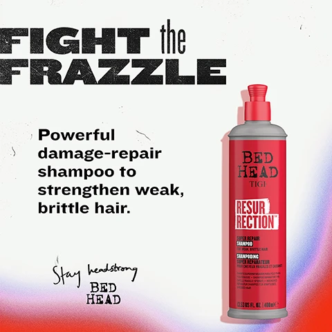 Image 2 - A distressed background that transitions from white to red and purple features a large grey and red bottle of Bed Head TIGI Resurrection Super Repair Shampoo on the right, with prominent black text reading FIGHT the FRAZZLE, Powerful damage-repair shampoo to strengthen weak, brittle hair, and Stay headstrong BED HEAD, while the bottle itself displays BED HEAD TIGI, RESURRECTION TM, SUPER REPAIR SHAMPOO FOR WEAK, BRITTLE HAIR, SHAMPOOING SUPER REPARATEUR POUR CHEVEUX FRAGILES ET CASSANTS, CHAMPÚ SUPERREPARADOR PARA PELO FRÁGIL Y QUEBRADIZO, SHAMPOO RIPARATORE PER CAPELLI FRAGILI E SFIBRATI, INTENSIVES REPARATUR SHAMPOO FÜR KRAFTLOSES, SPRÖDES HAAR, 13.53 US FL. OZ. | 400ml e. Image 3 - A red and grey Bed Head Tigi Resurrection Super Repair Shampoo bottle stands on a red cylindrical platform with white foam around its base, against a textured red background with subtle vertical lines on the right, accompanied by the text FOR HAIR that NEEDS A RESCUE, Designed for damaged, over-processed, and brittle hair thats been bleached, dyed, or heat-styled one too many times, and on the bottle itself Bed Head Tigi Resurrection Super Repair Shampoo for weak, brittle hair, Shampooing Super Réparateur Pour Cheveux Fragiles Et Cassants, Champu Superreparador Para Pelo Frágil Y Quebradizo, Shampoo Riparatore Per Capelli Fragili E Sfibrati, Intensives Reparatur Shampoo Für Kraftloses, Sprödes Haar, 20.29 US FL. OZ. 600ml e, with a banner at the bottom that reads RESURRECTION SUPER REPAIR SHAMPOO. Image 4 - A red and grey Bed Head TIGI Resurrection Super Repair Shampoo bottle is angled on a textured light background, with the prominent text POWERED by REPAIR TECHNOLOGY in the top left, surrounded by four benefit points with icons: Repairs damage, Deeply conditions & nourishes, Boosts moisture retention, and Smooths cuticles; the bottle label itself reads BED HEAD TIGI RESURRECTION SUPER REPAIR SHAMPOO FOR WEAK, BRITTLE HAIR SHAMPOOING. Image 5 - A before-and-after image shows a person with long blonde hair, frizzy and tangled on the left labeled BEFORE, and smooth, straight, and shiny on the right labeled AFTER, with the headline FROM FRIED to FIERCE. Image 6 - A red background with a swirl of white and pink creamy product on the right, featuring text that reads RICH lather, POWERFUL REPAIR, and This creamy formula cleanses, hydrates, and strengthens - finished off with a juicy, fruity scent.