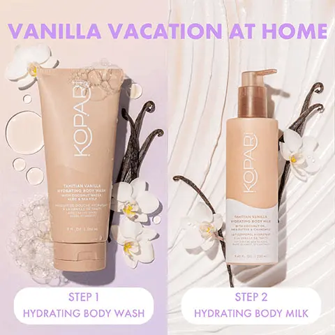 Image 1 -Vanilla Vacation at Home. Step 1- Hydrating Body Wash. Step 2- Hydrating Body Milk. Image 2- Showing the two products together with the text 'vanilla vacation vibes'