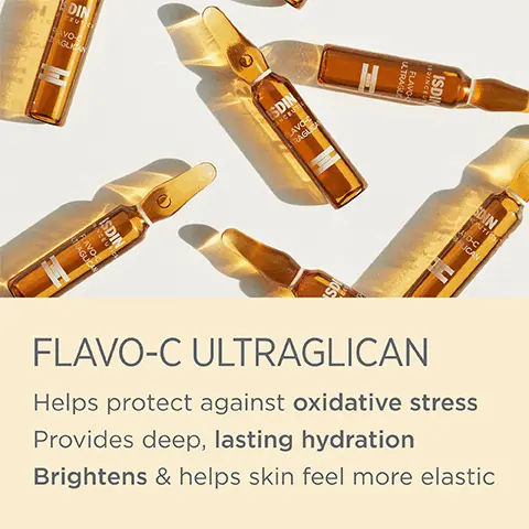 Image 1, FLAVO-C ULTRAGLICAN Helps protect against oxidative stress Provides deep, lasting hydration. Brightens & helps skin feel more elastic. Image 2, FLAVO-C ULTRAGLICAN. Silky oil texture. Image 3, Flavo-C Ultraglican Ampoule format, stable for 48 hrs once opened. Image 4, FLAVO-C ULTRAGLICAN After 4 weeks, users reported:* 95% skin looks brighter, 87% immediate flash effect, 78% reduction in the appearance of fine lines, 97% improvement of skin firmness. Data on file. ISDIN Corp. 2022. Morristown, NJ. Image 5, FLAVO-C ULTRAGLICAN, Vitamin C Antioxidant, Ultraglycans, Support firmness, Hyaluronic Acid Intense hydration. Image 6, FLAVO-C ULTRAGLICAN Shake the ampoule, break it open, put on the applicator tip, and apply the serum onto the face & neck. Image 7, Flavo-C Ultraglican Totally changed my skin. It leaves your skin with the perfect shine and it's a great makeup primer!- Rebecca, Flavo-C, Ultraglican fan. Image 8, After 4 weeks, users reported that: 95% skin looks brighter, 94% immediate hydration, 78% reduction in the appearance of fine lines, 87% immediate flash effect.Data on file. ISDIN Corp. 2022. Morristown, NJ. Image 9, Vitamin C, Ultraglycans and hyaluronic acid. Image 10, How to use: Shake the ampoule, break it open, put it on the applicator tip and apply the serum onto the face and neck