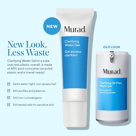 new look, less waste. clarifying water gel in a tube uses less plastic overall, is made of 45% post consumer recycled plastic and is travel ready. same water light non greasy feel. still purifies and balances, still non comedogenic, still tested safe for sensitive skin.