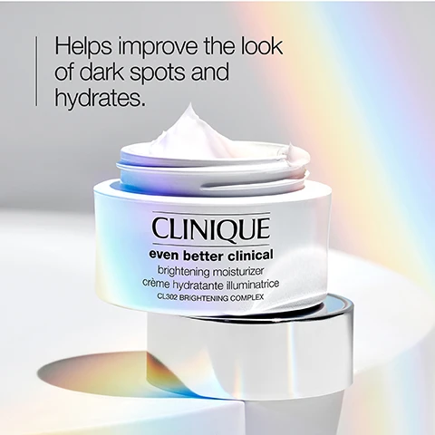 Image 1 - A close-up image of a jar of Clinique even better clinical brightening moisturizer with a lush cream visible inside, featuring the text that reads helps improve the look of dark spots and hydrates, CLINIQUE even better clinical brightening moisturizer crème hydratante illuminatrice CL302 BRIGHTENING COMPLEX.
              Image 2 - An abstract background with soft curves and lines features the text hydrate and helps improve the look of dark spots.
              Image 3 - An image featuring a transparent glass container in the foreground with a textured, light green background, displaying a list titled Free of with checkmarks next to the following items: fragrance, oil, sodium lauryl sulfate, sodium laureth sulfate, and drying alcohol.
