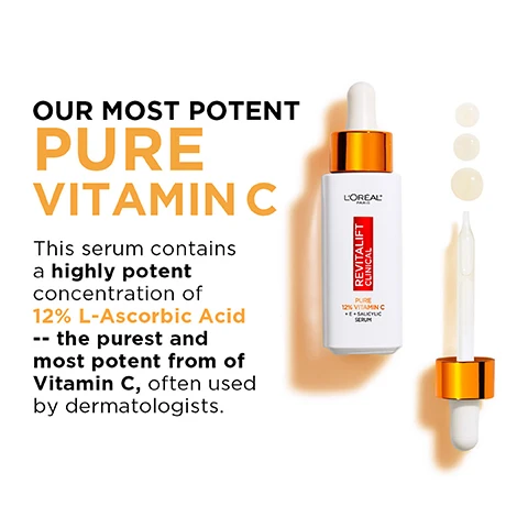 Image 1 - A bottle of LOreal Paris Revitalift Clinical Pure 12% Vitamin C + E + Salicylic Serum with a dropper and three serum drops is shown next to the text OUR MOST POTENT PURE VITAMIN C This serum contains a highly potent concentration of 12% L-Ascorbic Acid -- the purest and most potent from of Vitamin C often used by dermatologists. Image 2 - A bottle of LOreal Revitalift Clinical serum with dropper and text [ 12% PURE VITAMIN C SERUM ] CLINICALLY PROVEN TO CORRECT AND PROTECT AGAINST THE SIGNS OF EARLY AGEING VISIBLY EVEN TONE REDUCE PORES SMOOTH LINES CREATED BY VALIDATED WITH DERMATOLOGISTS LOREAL PARIS. Image 3 - Before and after images show improved skin texture with text that reads CLINICALLY PROVEN RESULTS VALIDATED BY DERMATOLOGISTS, BEFORE*, AFTER*, SKIN LOOKS BRIGHTER & SMOOTHER**, EFFECTIVE ON ALL SKIN TYPES INCLUDING SENSITIVE. Image 4 - A bottle of LOréal Revitalift Clinical serum is displayed with petri dishes representing ingredients, along with text LORÉAL PARIS REVITALIFT CLINICAL PURE 12% VITAMIN C + E + SALICYLIC SERUM [12% PURE VITAMIN C] THE PUREST AND MOST POTENT FORM, RECOMMENDED BY DERMATOLOGISTS [SALICYLIC ACID] KNOWN TO HELP REDUCE PORES AND SMOOTH SKIN TEXTURE [VITAMIN E] KNOWN TO BOOST THE ANTIOXIDANT POWER OF VITAMIN C. Image 5 - Image shows a LOréal serum bottle with text reading OUR MOST STABLE VITAMIN C FORMULA LORÉAL PARIS REVITALIFT CLINICAL PURE 12% VITAMIN C + E + SALICYLIC SERUM Vitamin C is known to degrade overtime Our innovative formulation helps to keep this serum potent from the first to the last drop OPAQUE ANTI-UV BOTTLE IDEAL 60 PH FOMULATION Over time the formula may change colour This does not impair the product efficacy. Image 6 - A close-up of a woman touching her face with overlaid text reading NON-GREASY, HYDRATING TEXTURE. SMOOTH, LUMINOUS BASE FOR MAKE-UP.