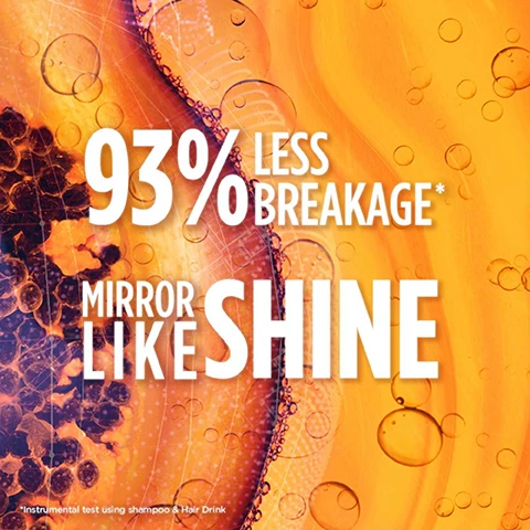 Image 1, 93% less breakage. mirror like shine. instrumental test using shampoo and hair drink. image 2, 97% natural origin