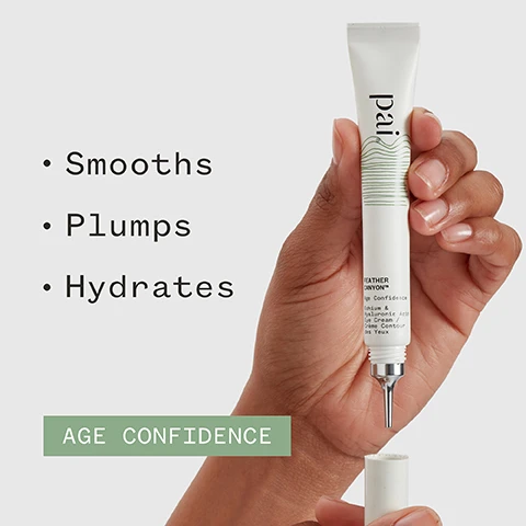 Image 1 - A hand holds a tube of eye cream labeled pai with the text highlights including Smooths, Plumps, and Hydrates, along with the phrase AGE CONFIDENCE on a green background.
              Image 2 - A person with curly hair smiles while holding a tube of eye cream labeled Feather against their shoulder, with the text Gorgeous silky eye cream that absorbs quickly and has visible results. and ANITA B visible nearby, along with symbols for organic and vegan certifications.