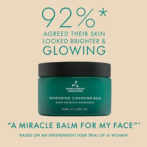 Image 1, 92% agreed their skin looked brighter and glowing, a mircale balm for my face - based on an independent user trial of 61 women. Image 2, perfect for your first cleanse, removes makeup, use daily morning and night, all skin types and dry skin, opthamologist approved.