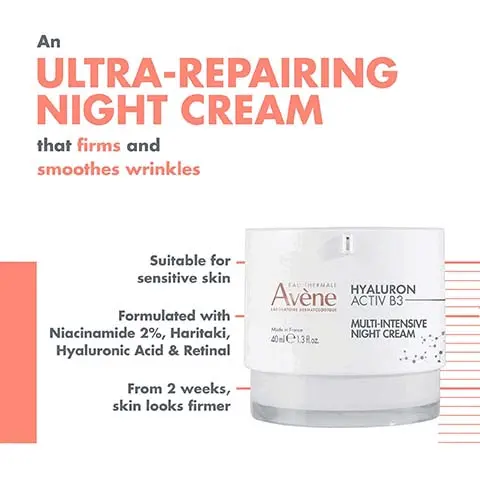Image 1, an ultra repairing night cream that firms and smoothes wrinkles, suitable for sensitive skin, formulated with niaicinamide 2% haritaki hyaluronic acid and retinal and from 2 weeks skin looks firmer. Image 2, in the morning the skin is soothed, plumped and regenerated. Image 3, creamy texture, non greasy and non sticky finish, orange  tint due to presence of retinal. Image 4, soothe avene thermal spring water spray, boost hyaluron activ B3 concentrated plumping serum, correct hyaluron active B3 triple correction eye cream, regenerate hyaluronic activ B3 multi intensive night cream