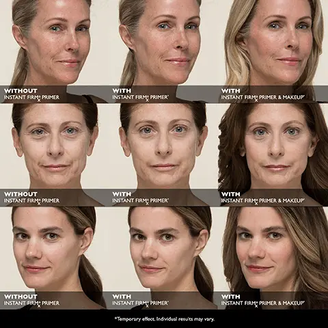 Image 1 & 2 shows three stages of before and afters across a group of women with different skin tones, light to dark- without instant firm primer, with instant firm primer and with instant firm primer and makeup. The headshots show the lifting and blurring effect after use. Image 3, woman of darker skin tone is applying the product onto clean, makeup-free skin. Text- 100% agreed product blended well with skin tone and absorbed quickly based on a 4 week clinical and consumer perception study on 31 women, ranging in age 38 to 70. Image 4, A woman with a light skin tone holds the product against her cheek smiling. Text- 100% of subjects showed immediate skin-firming results based on an 8 hour clinically measured study on 14 women, ranging in age from 32 to 65. Image 5, A pea sized amount of product has been applied to the tip of a finger. Text- Spread a thin layer evenly onto skin. Tip- allow skin care to fully absorb and dry before applying. 