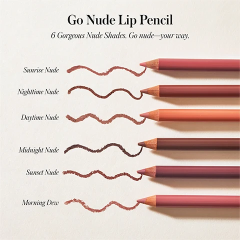 Image 1: Go nude lip pencil: 6 gorgeous nude shades go nude - your way: sunrise nude, night-time nude, daytime nude, midnight nude, sunset nude and morning dew. Image 2: line and define lip pencil rose marie's must have for a perfect red lip, parla red. Image 3: Line, define, shine meet the ultimate dew-O: bare lip lights and daytime nude or morning dew, crush lip lights and daytime nude or morning dew, rhythm lip lights and sunset nude, rumor liplights and daytime nude, mornng dew or nighttime nude, bisou lip lights and sunrise nude, rhapsody lip lights and midnight nude and Babette lip lights and pavla red. Image 4: daytime nude, sunrise nude, parla and morning dew model lip shots. Image 5; sunset nude, night time nude and midnight nude model shots. Image 6: long lasting 8 hour wear and water resistant coverage you can count on. based on a clinical measurement study with 29 individuals. image 7: skin loving clean ingredients. meadowfoam sedd oil balances and plumps skin. mango seed oil rich in natural fats and antioxidants to help hydrate dry skin and lips. shea butter long lasting ultimate hydration. organic jojoba oil allowed for easy absorption, while creating a protective barrier for your skin. Image 8: Brush tip! after lining the lips, use the soften brush to blend and soften lip liner and fill in with your favourite shade of lip lights for a natrual gloss finish