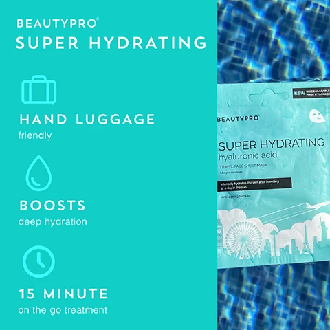 Image 1 - Image showing a product package for BEAUTYPRO Super Hydrating hyaluronic acid travel face sheet mask with a turquoise background, featuring text indicating it is hand luggage friendly, boosts deep hydration, and provides a 15-minute on-the-go treatment.
              Image 2 - Image shows three clear dishes containing natural ingredients: soybean seeds labeled Locks in moisture, a wild rose flower labeled Tones + brightens, and a chamomile flower labeled Calms + soothes.
              Image 3 - Image shows a teal packaging of a face sheet mask titled SUPER HYDRATING Hyaluronic Acid Travel Face Sheet Mask by BEAUTYPRO with five stars rating and a testimonial describing the refreshing and hydrating effects of the mask.