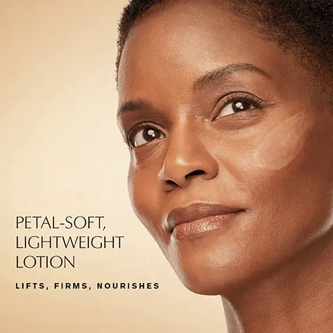 Image 1, petal soft lightweight lotion lifts, firms and nourishes. Image 2, revitalizing supreme does not include parabens, phthalates, mineral oil, oil, sodium lauryl sulfate, sulfites, petrolatum and drying alcohol. Image 3, silky cocooning creme, petal soft lightweight lotion