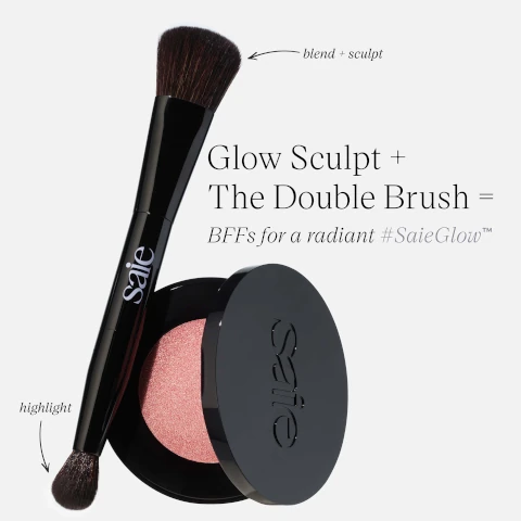 glow sculpt and the double brush equals BFF's for a radiant saie glow. Blend and sculpt, highlight